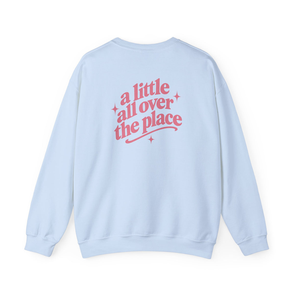A Little All Over The Place Crewneck Sweatshirt