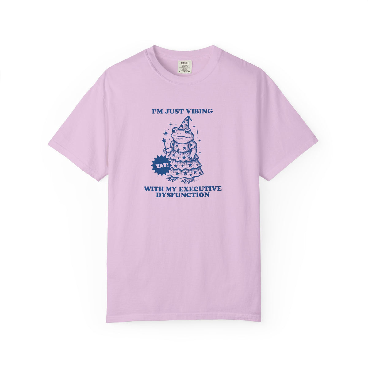 Executive Dysfunction Comfort Colors T-shirt