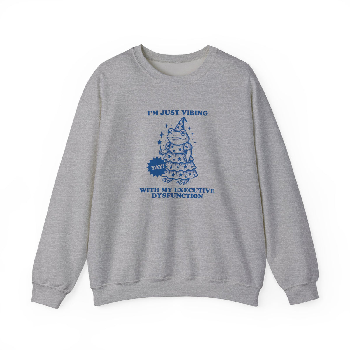 Executive Dysfunction Vibes Crewneck Sweatshirt