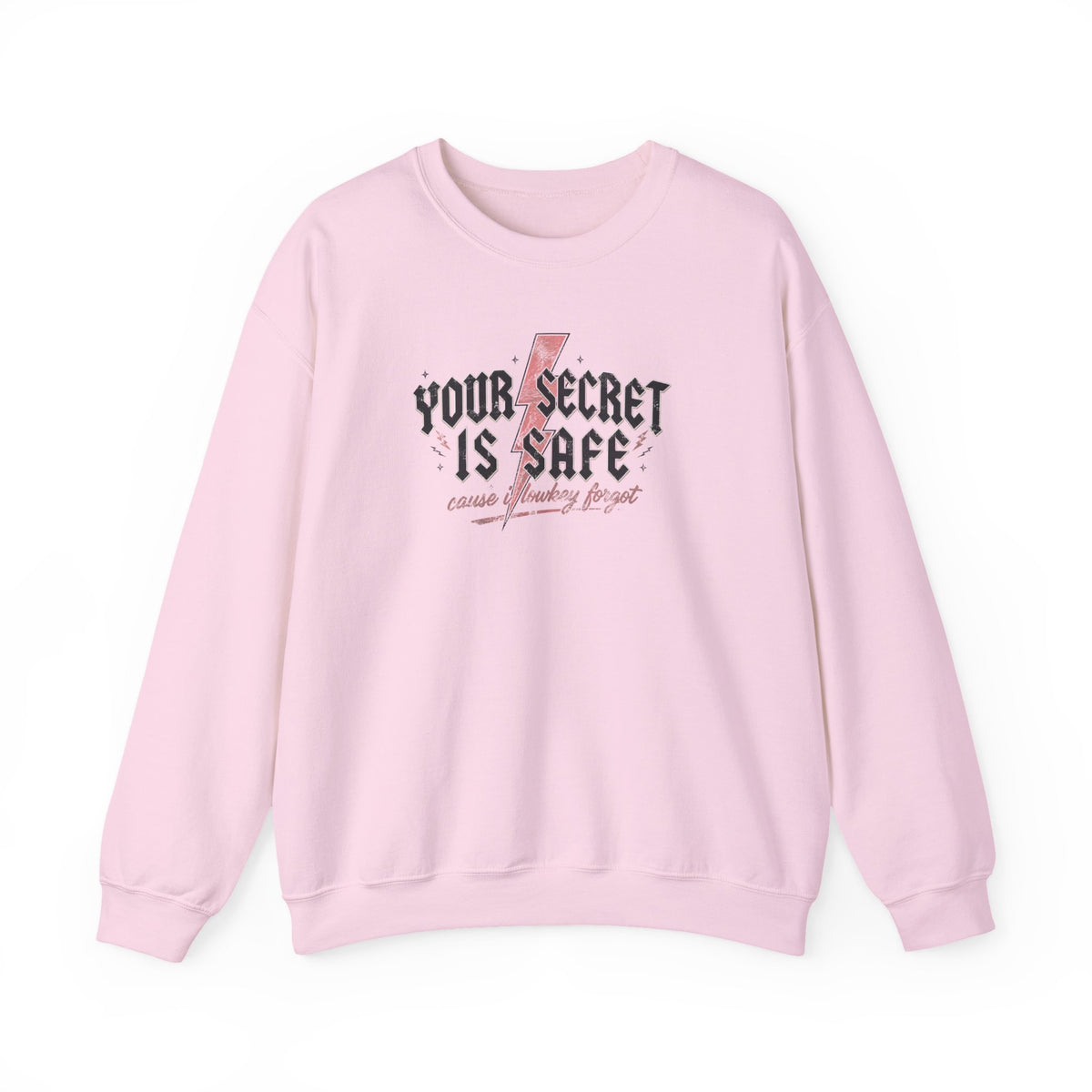 Your Secret Is Safe (cause i lowkey forgot) Crewneck Sweatshirt