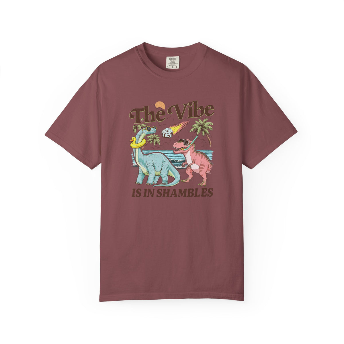 The Vibe Is In Shambles Comfort Colors T-shirt