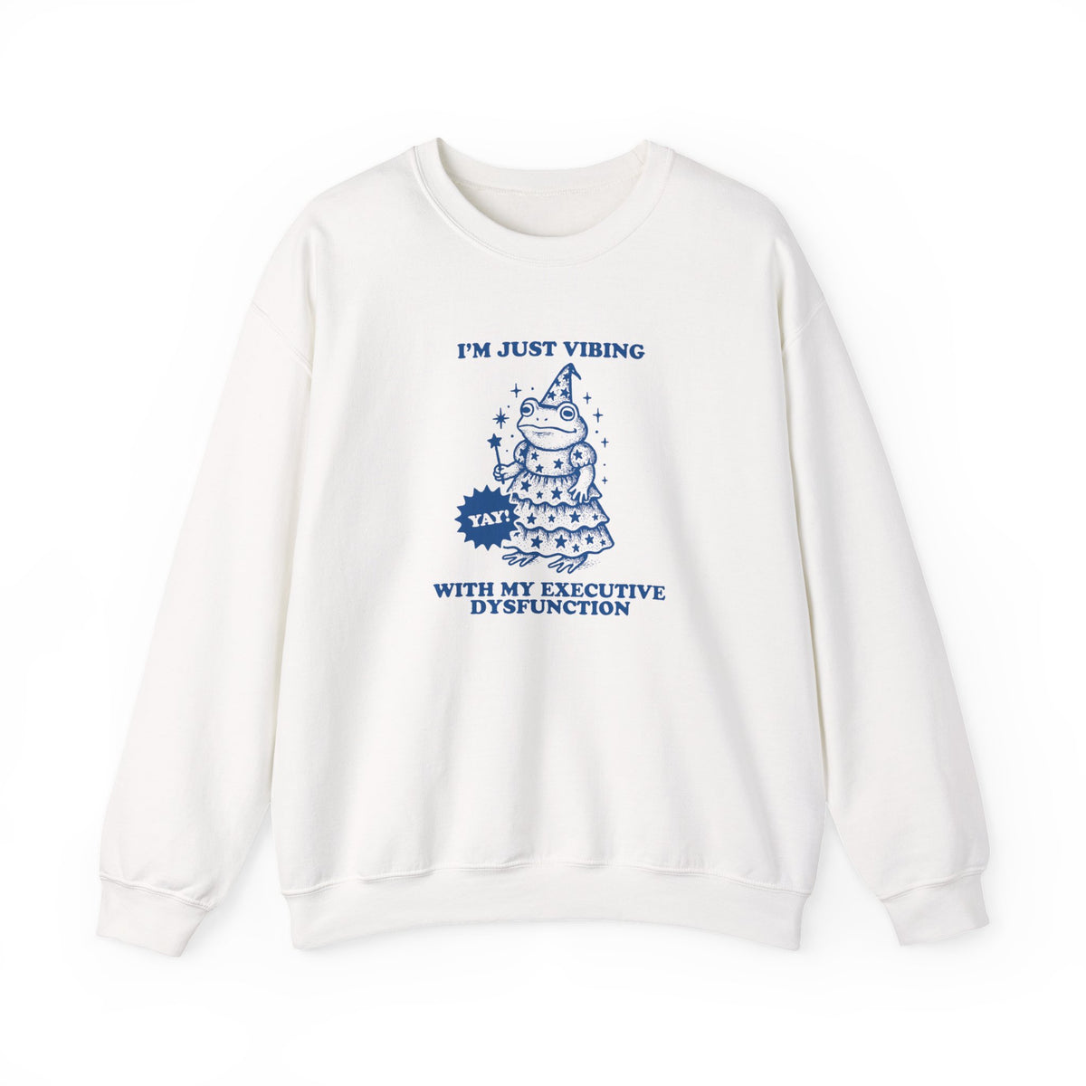 Executive Dysfunction Vibes Crewneck Sweatshirt
