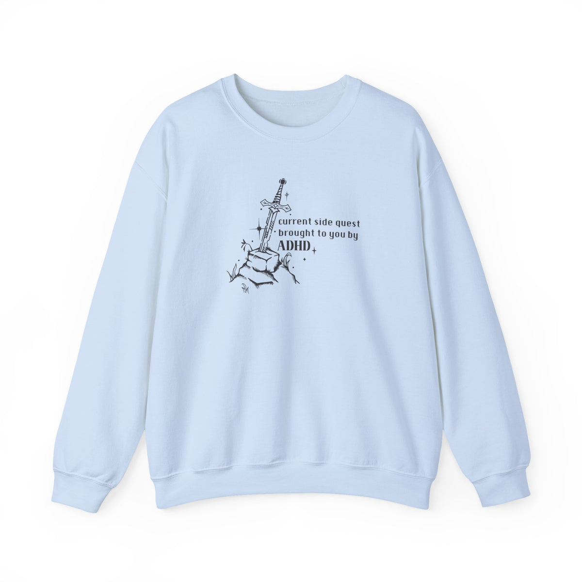 Currently On A Side Quest (Brought to you by ADHD) Crewneck Sweatshirt