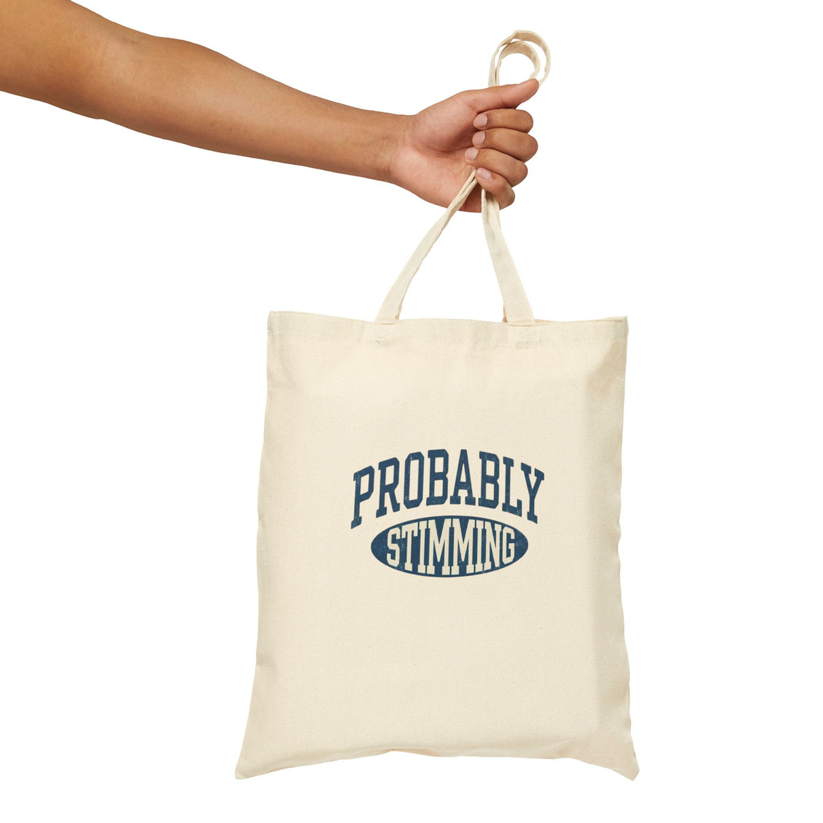 Probably Stimmimg Tote Bag