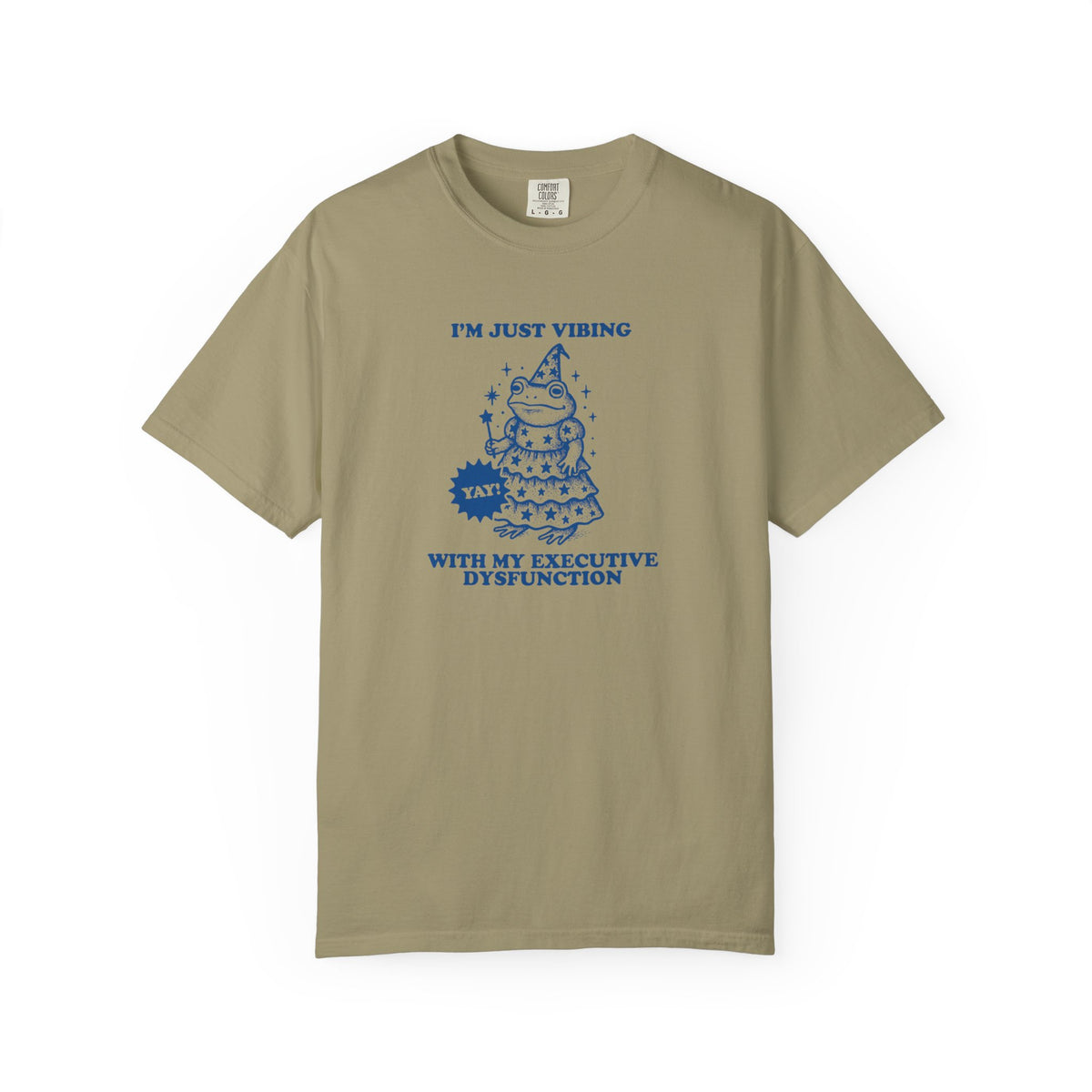 Executive Dysfunction Comfort Colors T-shirt