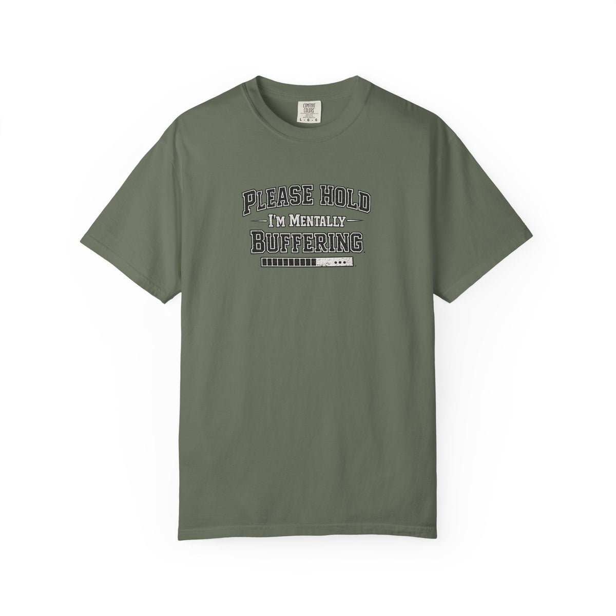 Mentally Buffering Comfort Colors T-shirt