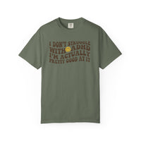 I Dont Struggle With ADHD Comfort Colors T-shirt
