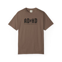 ADHD (Oh Look A squirrel) Comfort Colors T-shirt