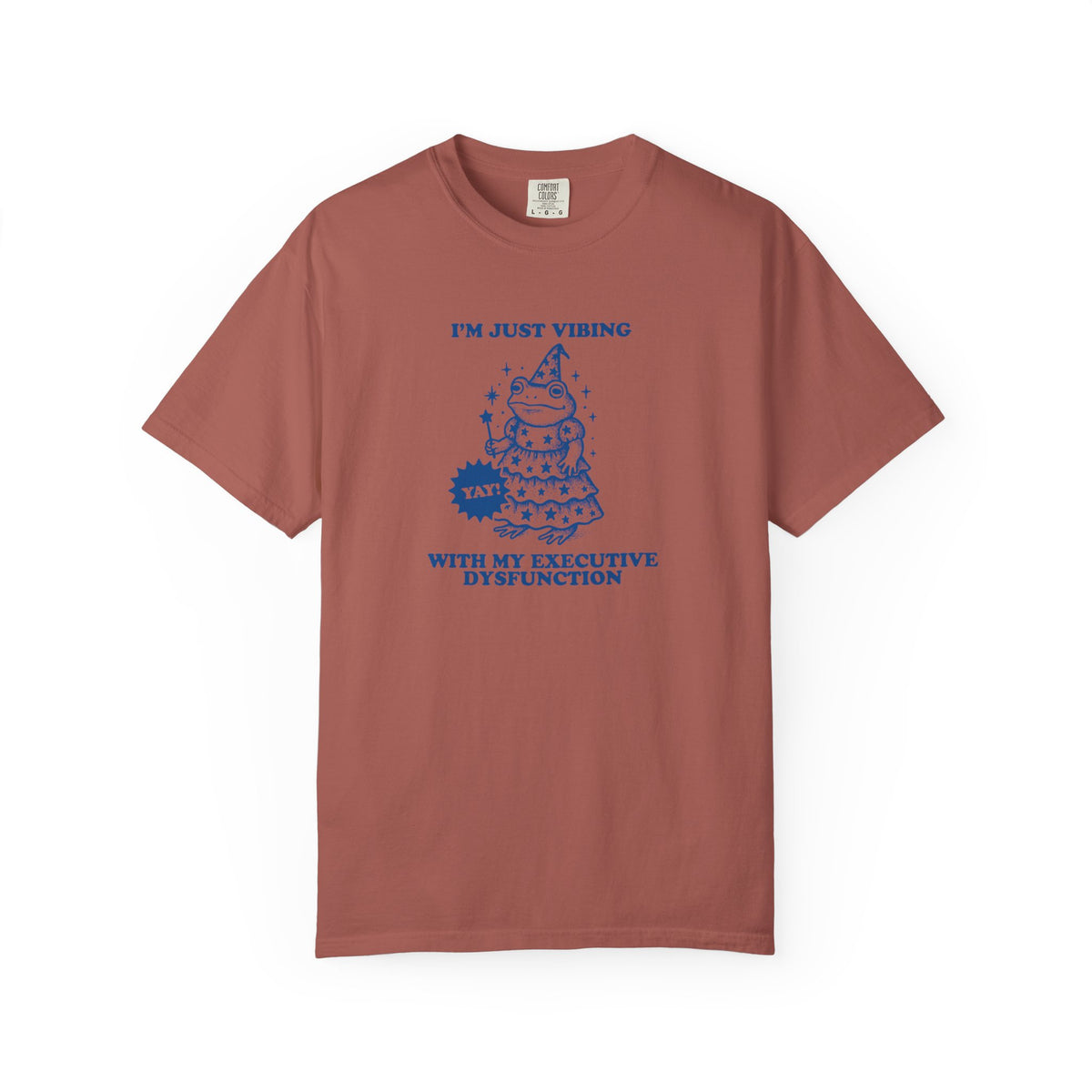 Executive Dysfunction Comfort Colors T-shirt