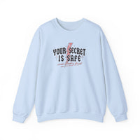 Your Secret Is Safe (cause i lowkey forgot) Crewneck Sweatshirt