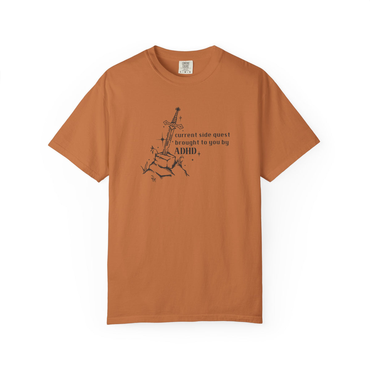 Currently On A Side Quest (Brought to you by ADHD) Comfort Colors T-shirt