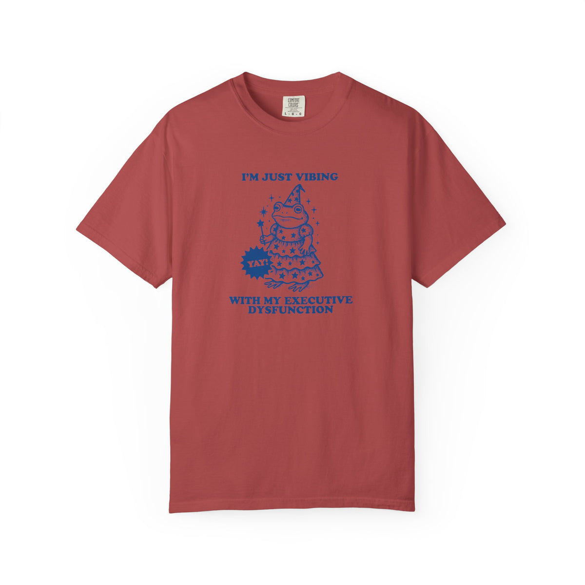 Executive Dysfunction Comfort Colors T-shirt