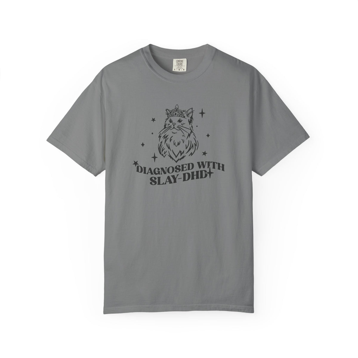 Slay-DHD Comfort Colors T-shirt