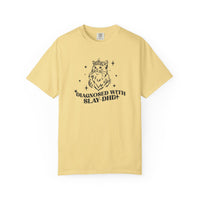 Slay-DHD Comfort Colors T-shirt