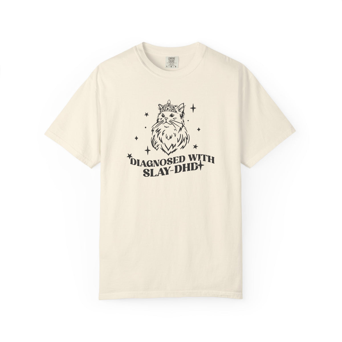 Slay-DHD Comfort Colors T-shirt