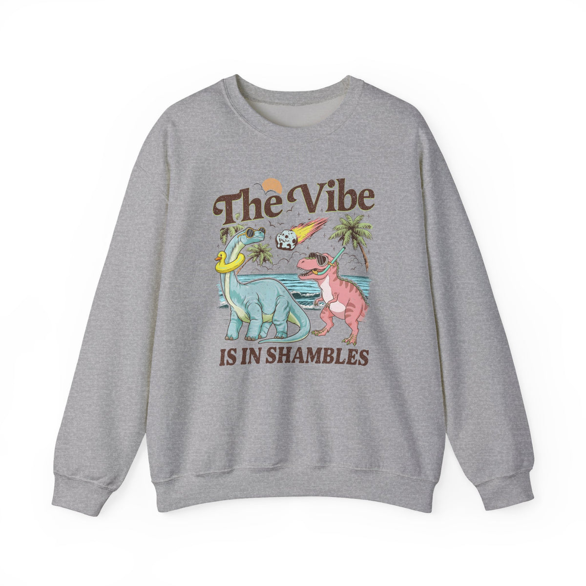 The Vibes Are In Shambles Crewneck Sweatshirt