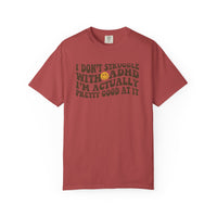 I Dont Struggle With ADHD Comfort Colors T-shirt