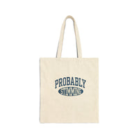 Probably Stimmimg Tote Bag