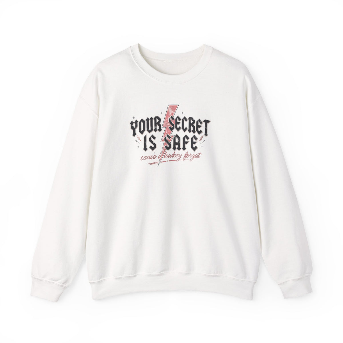 Your Secret Is Safe (cause i lowkey forgot) Crewneck Sweatshirt
