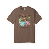 The Vibe Is In Shambles Comfort Colors T-shirt