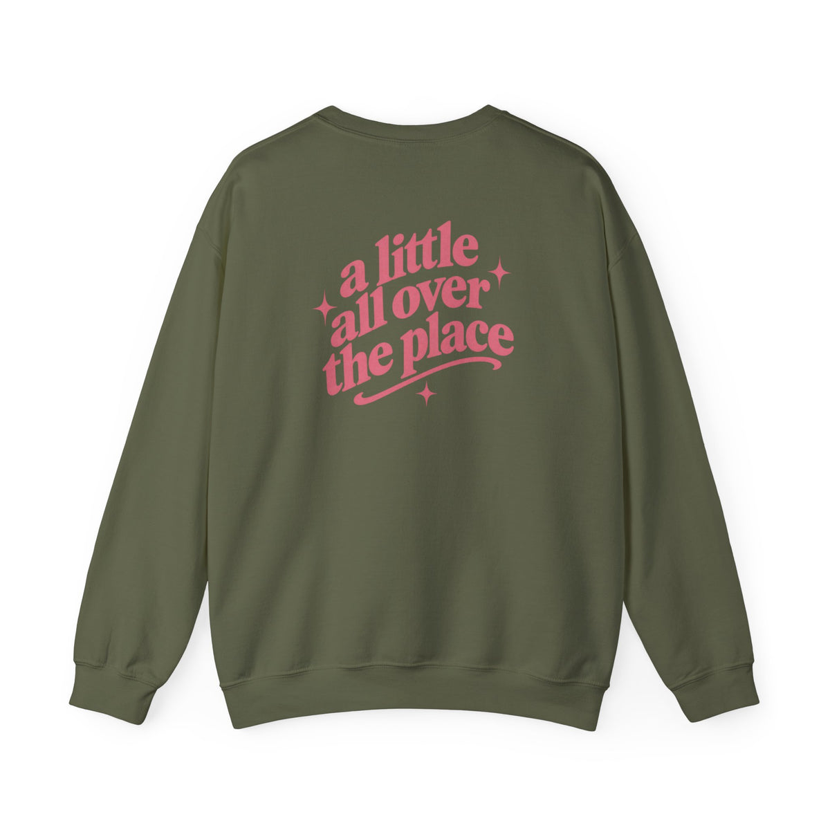 A Little All Over The Place  Crewneck Sweatshirt