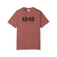 ADHD (Oh Look A squirrel) Comfort Colors T-shirt
