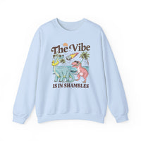 The Vibes Are In Shambles Crewneck Sweatshirt