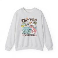 The Vibes Are In Shambles Crewneck Sweatshirt