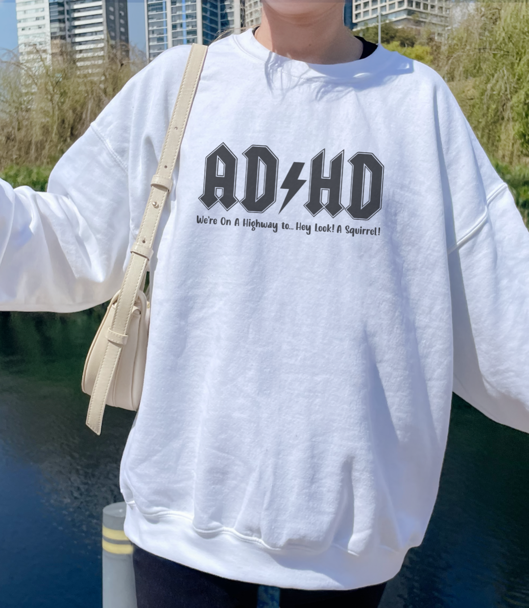 ADHD (Oh Look A Squirrel) Crewneck Sweatshirt