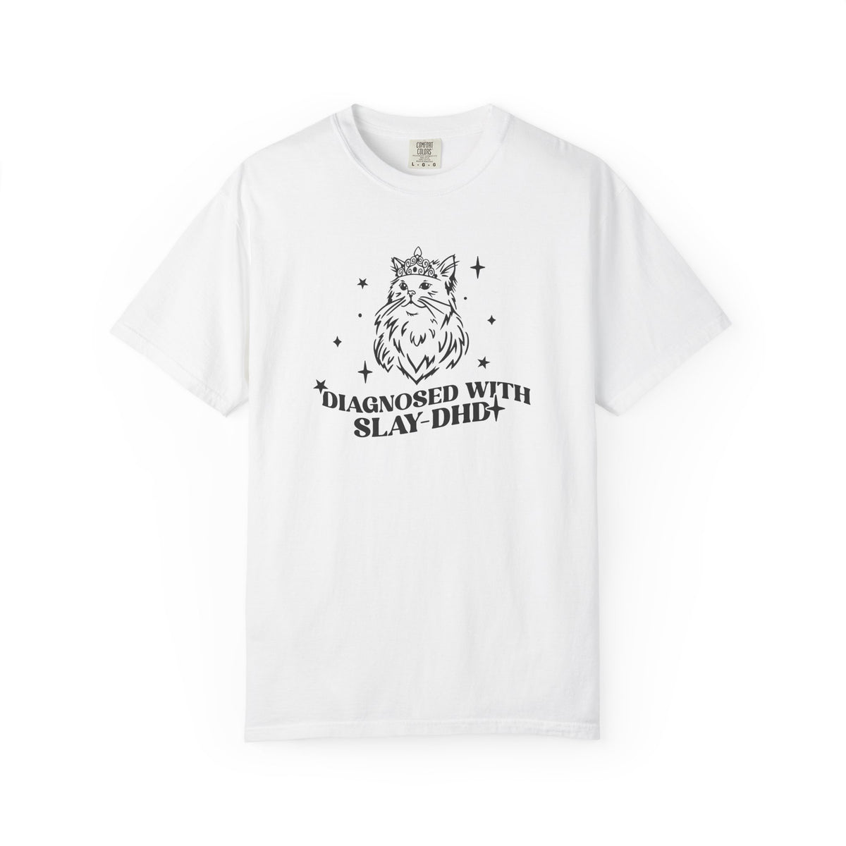 Slay-DHD Comfort Colors T-shirt
