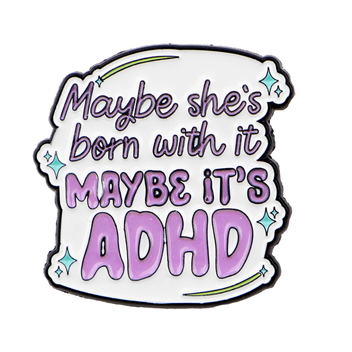 ADHD PIN 1PC