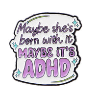 ADHD PIN 1PC